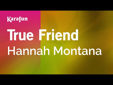 Hannah Montana (TV series) - True Friend