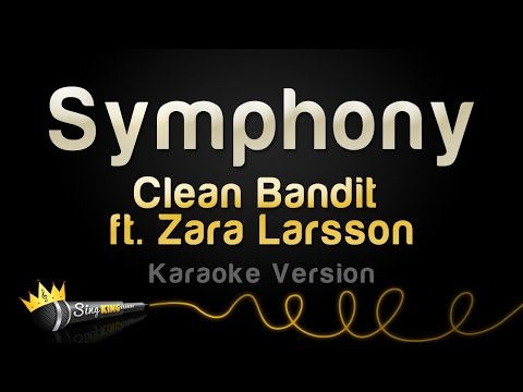 Clean Bandit feat. Zara Larsson - Symphony