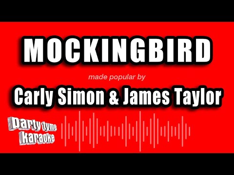 Carly Simon & James Taylor - Mockingbird