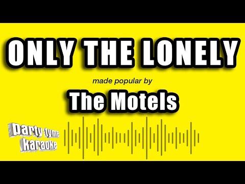 The Motels - Only The Lonely