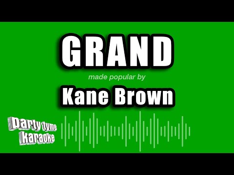 Kane Brown - Grand