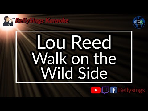 Lou Reed - Walk on the Wild Side