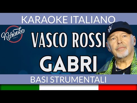 Vasco Rossi - Gabri