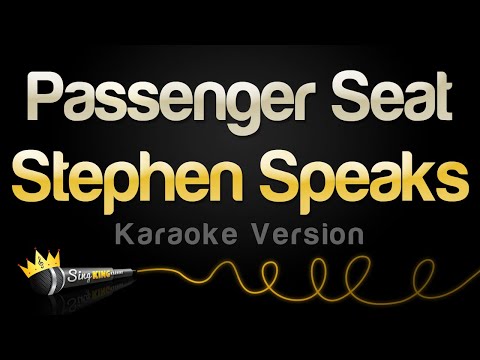 Stephen Speaks - Passenger Seat