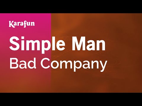 Bad Company - Simple Man