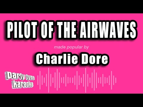 Charlie Dore - Pilot of the Airwaves