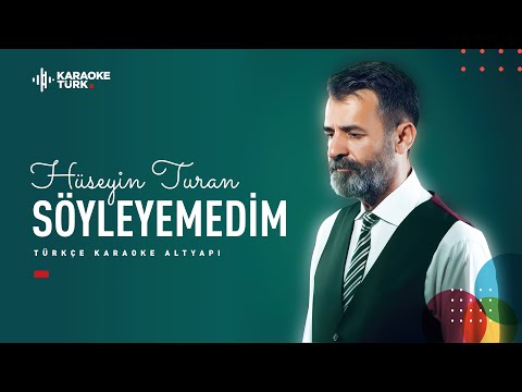 Hüseyin Turan - Söyleyemedim (LA)