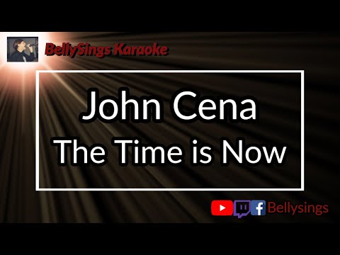 John Cena - The Time Is Now