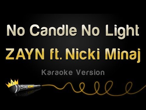 ZAYN feat. Nicki Minaj - No Candle No Light