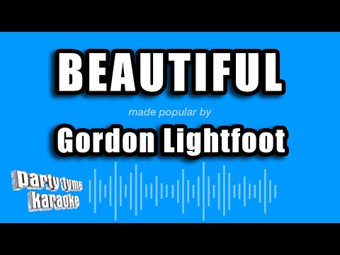 Gordon Lightfoot - Beautiful