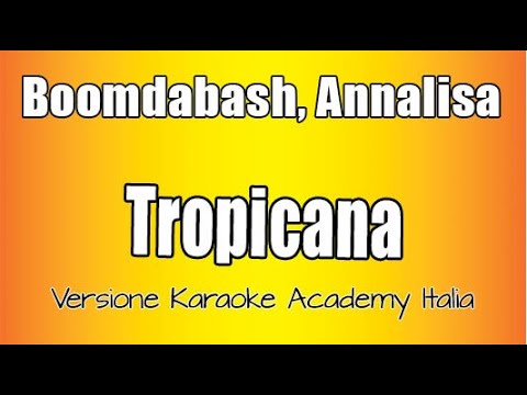 Boomdabash, Annalisa - Tropicana