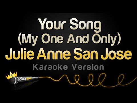 Julie Anne San Jose - Your Song (My One And Only)