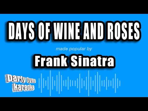 Frank Sinatra - Days of Wine And Roses