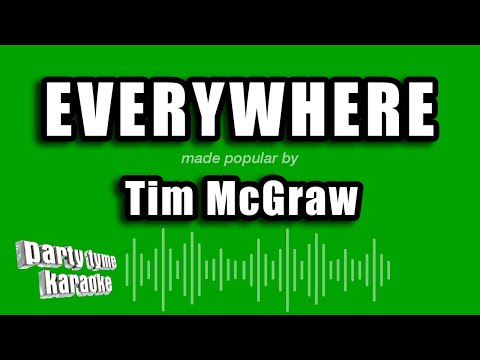 Tim McGraw - Everywhere