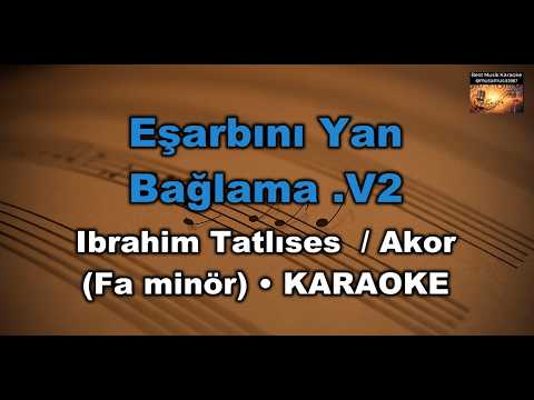 Eşarbını Yan Bağlama .V2 - Ibrahim Tatlıses (Akor /Fm/Fa minör)