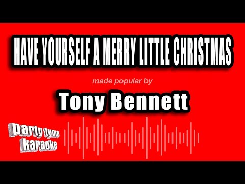 Tony Bennett - Have Yourself A Merry Little Christmas