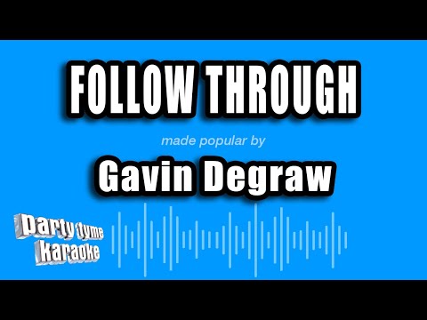 Gavin Degraw - Follow Through