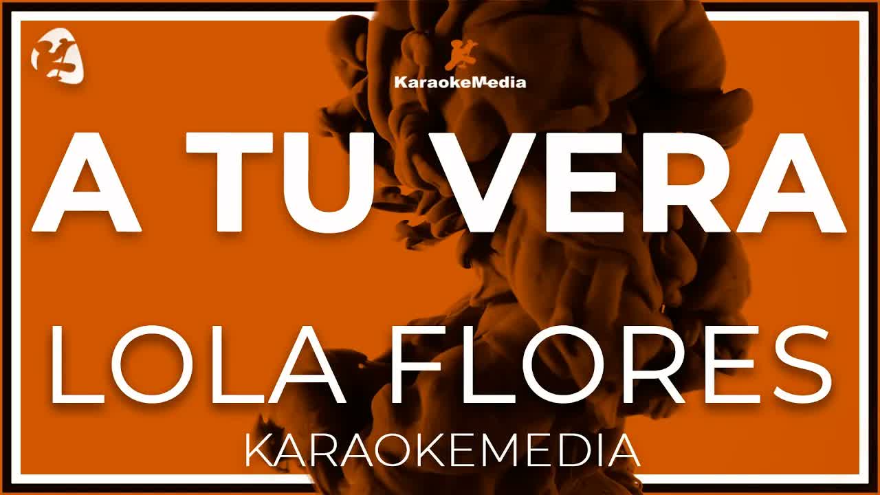 Lola Flores - A Tu Vera