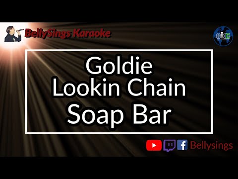 Goldie Lookin' Chain - Soap Bar