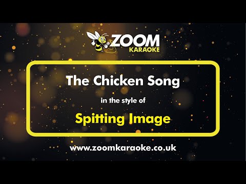 Spitting Image - The Chicken Song