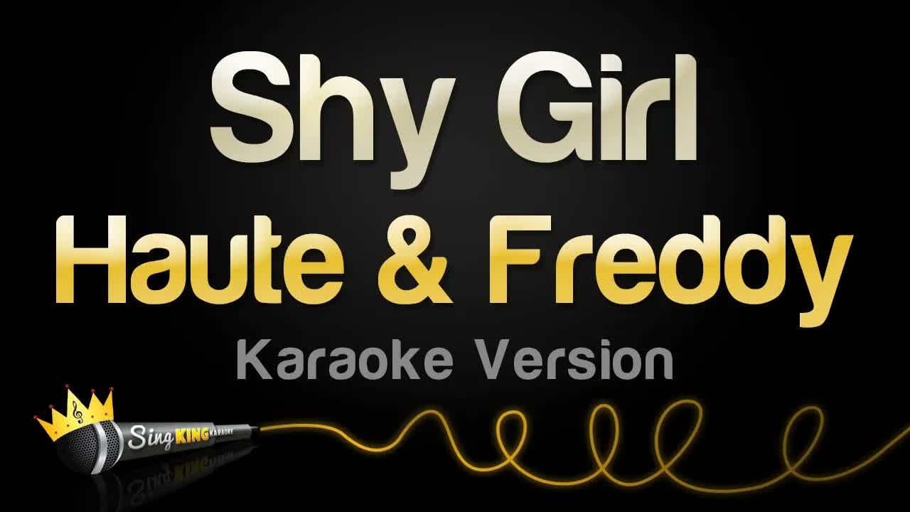 Haute & Freddy - Shy Girl