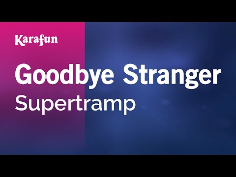 Supertramp - Goodbye Stranger