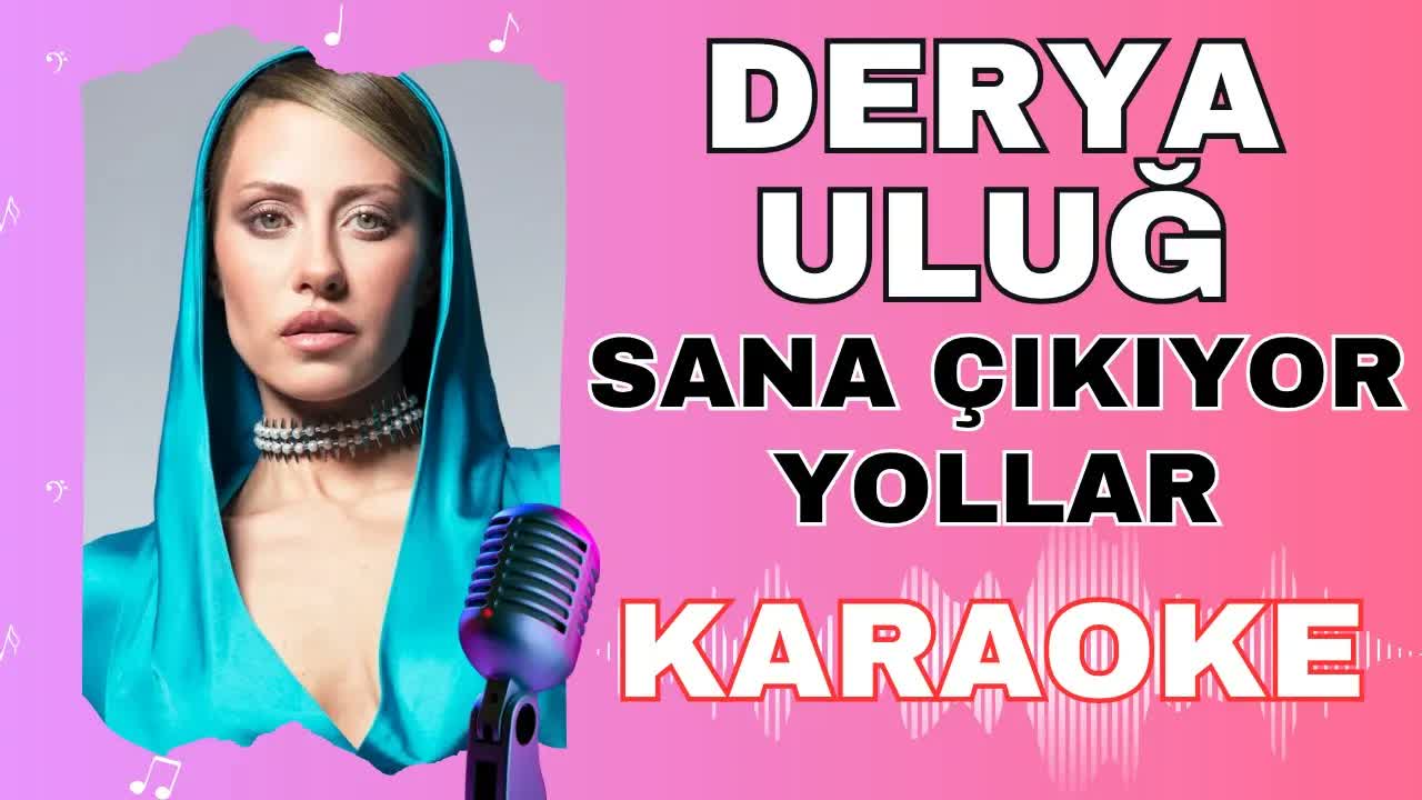Derya Uluğ - Sana Çıkıyor Yollar