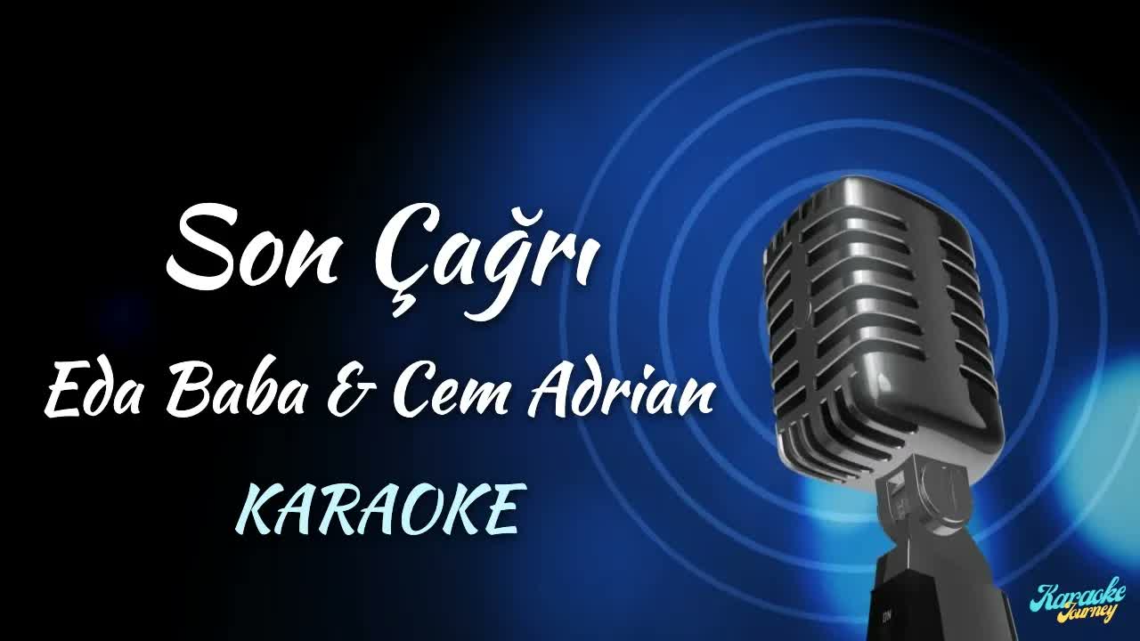 Eda Baba & Cem Adrian - Son Çağrı