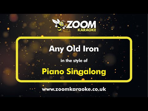 Piano Singalong - Any Old Iron