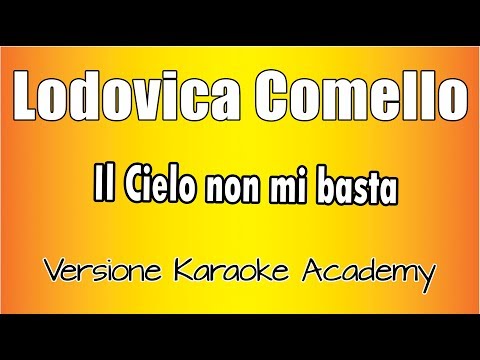 Lodovica Comello - Il Cielo non mi basta