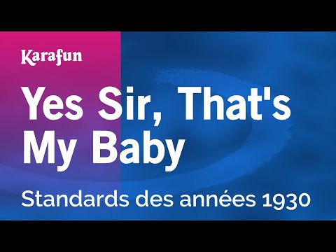 1920s Standards - Yes Sir, That's My Baby