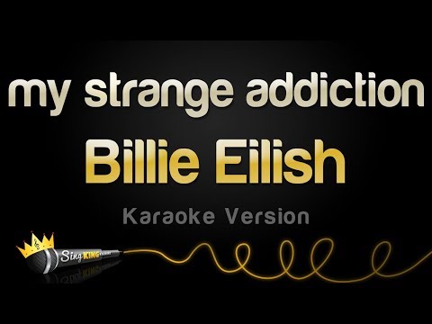 Billie Eilish - my strange addiction