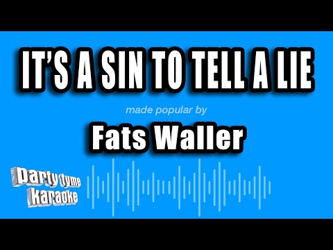 Fats Waller - It's A Sin To Tell A Lie