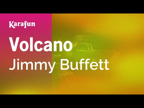 Jimmy Buffett - Volcano