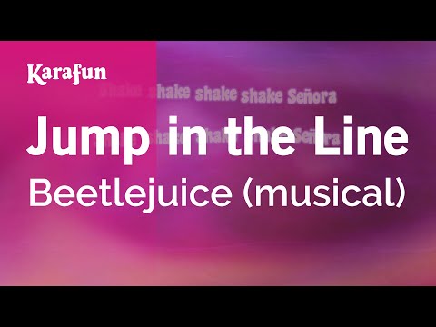 Beetlejuice (musical) - Jump in the Line