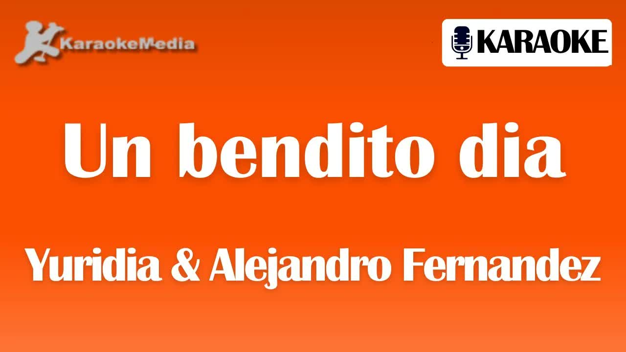 Un bendito día - Yuridia, Alejandro Fernández | Versión Instrumental con Letra