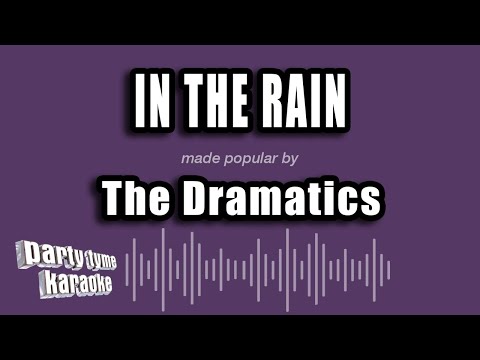 The Dramatics - In the Rain