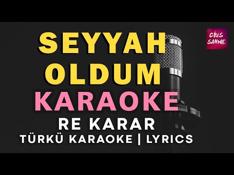 Seyyah Oldum Gezdim Gurbet Elleri - Re