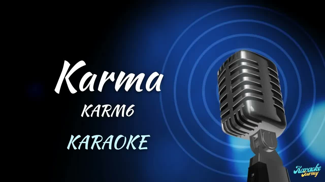KARM6 - Karma
