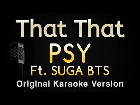 PSY Ft SUGA BTS - That That