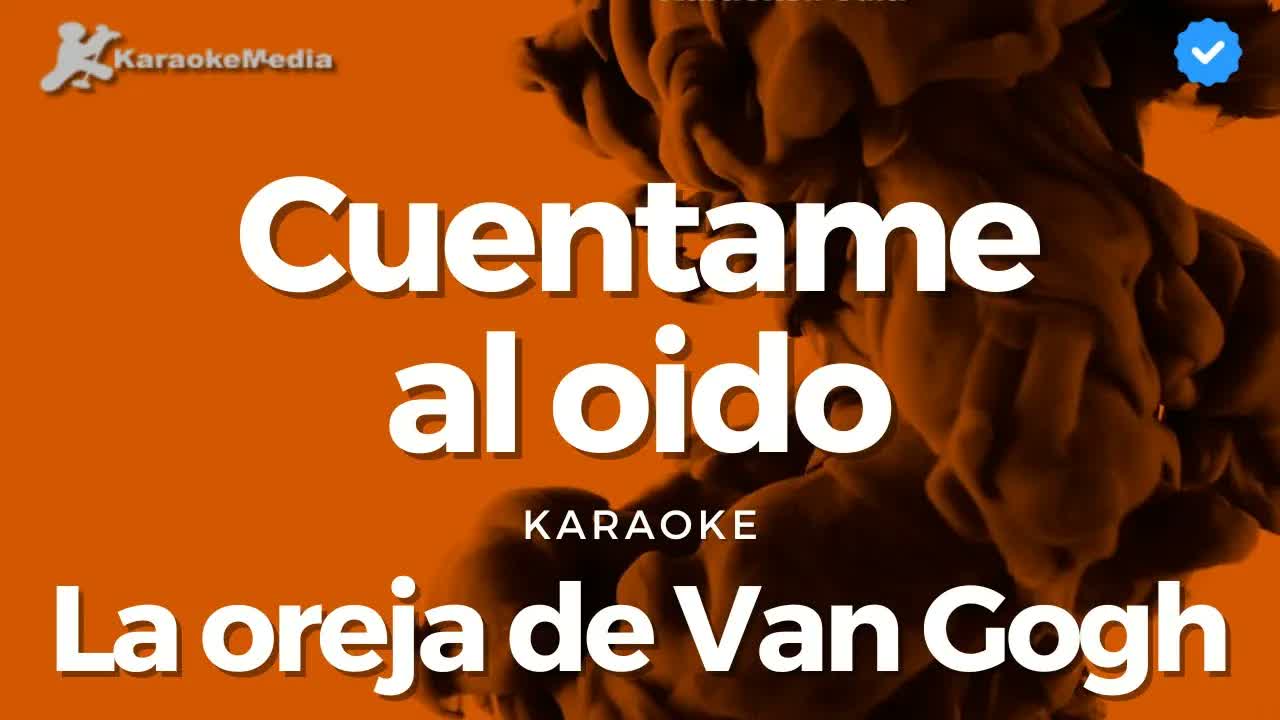 La oreja de Van Gogh - Cuentame al oído