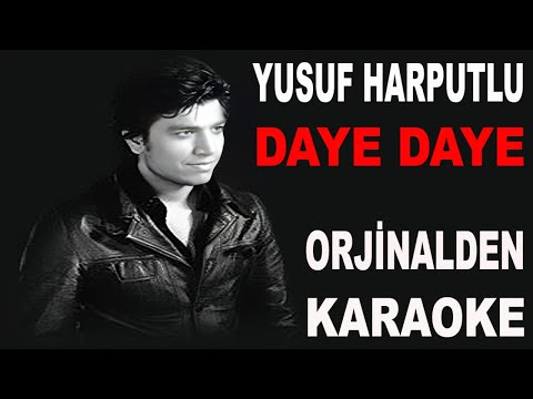 YUSUF HARPUTLU DAYE DAYE