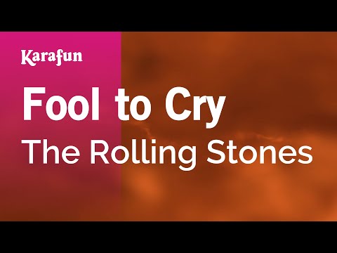 The Rolling Stones - Fool to Cry