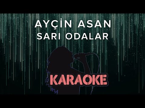 Ayçin Asan - Sarı Odalar
