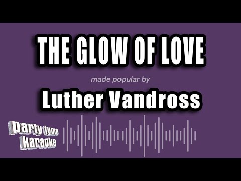 Luther Vandross - The Glow of Love