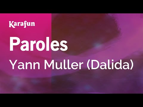 Yann Muller (Dalida) - Paroles