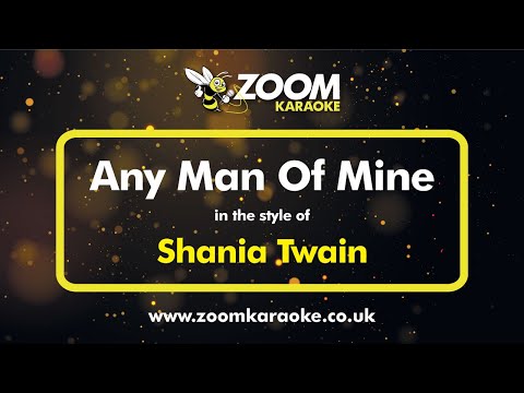 Shania Twain - Any Man Of Mine