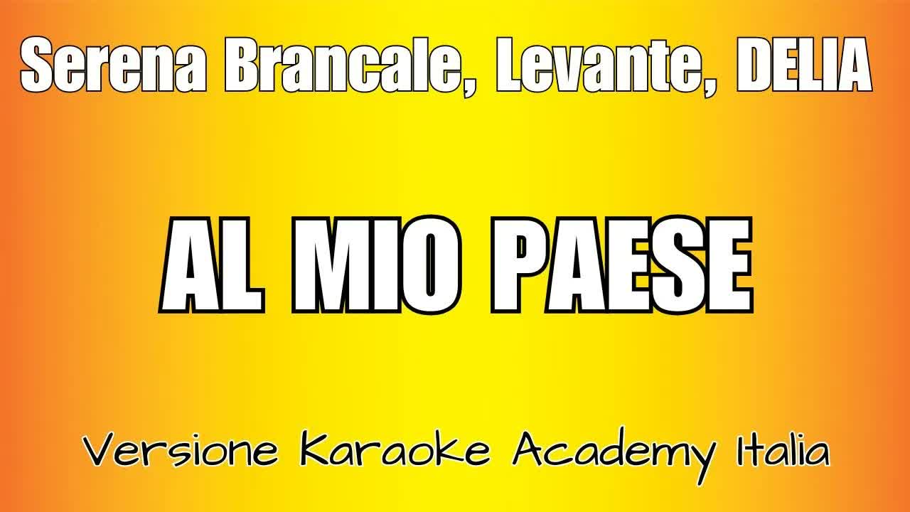 Serena Brancale, Levante, DELIA - Al mio paese