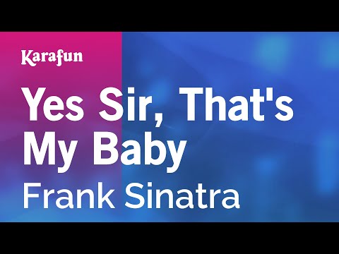Frank Sinatra - Yes Sir, That's My Baby