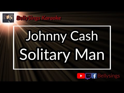 Johnny Cash - Solitary Man